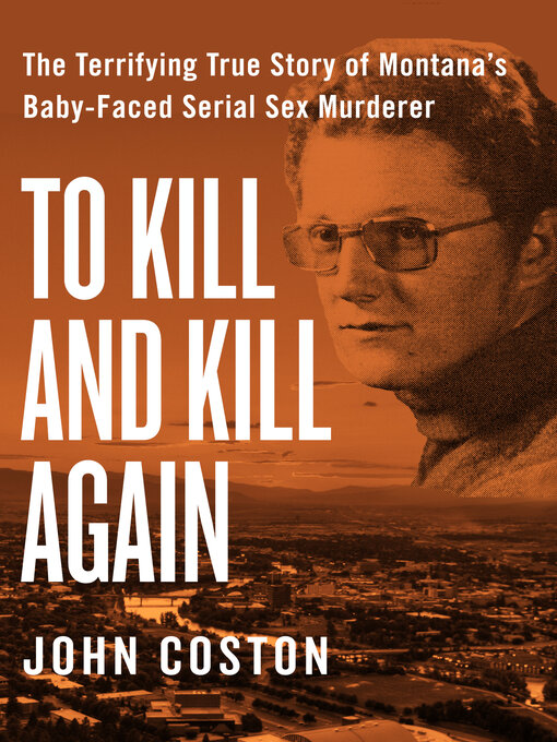 Title details for To Kill and Kill Again by John Coston - Available